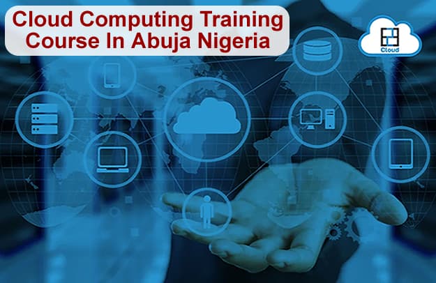 Cloud Computing Training Course In Abuja Nigeria