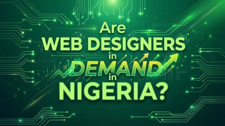 Are Web Designers in Demand in Nigeria?